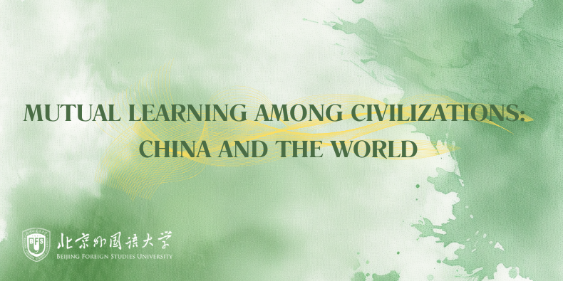 Mutual Learning among Civilizations: China and the World