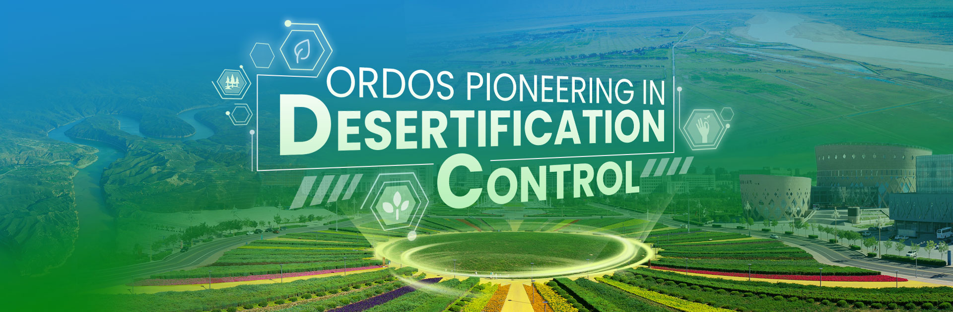 Ordos Pioneering in Desertification Control